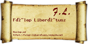 Fülep Liberátusz névjegykártya